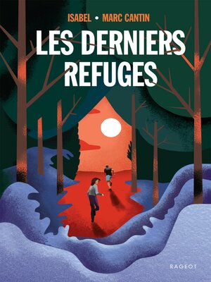 cover image of Les derniers refuges